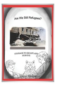 bokomslag Are We Still Refugees?