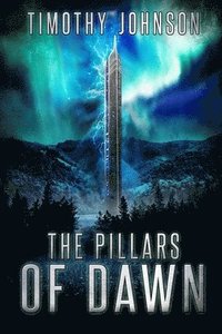 bokomslag The Pillars of Dawn