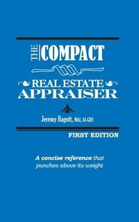 bokomslag The Compact Real Estate Appraiser