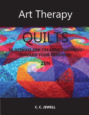 Cindy C Jewell, Cindy C. Jewell - Art Therapy Quilts, Häftad