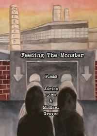 bokomslag Feeding The Monster