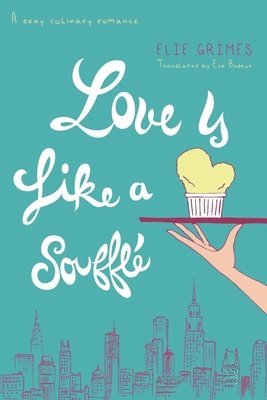 Love is Like a Soufflé 1