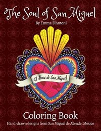 bokomslag The Soul of San Miguel Adult Coloring Book