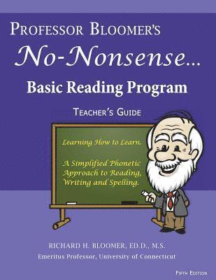 bokomslag Professor Bloomer's No-Nonsense Reading Program: A Phonetic Approach to Reading, Writing, and Spelling