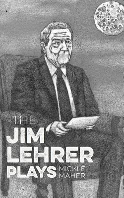 bokomslag The Jim Lehrer Plays