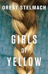 bokomslag Girls of Yellow (Elise De Jong/Sami Ali Book 1)