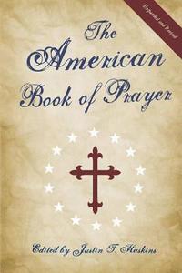 bokomslag The American Book of Prayer