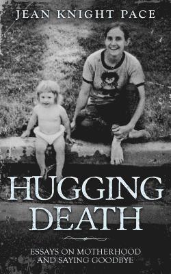 bokomslag Hugging Death