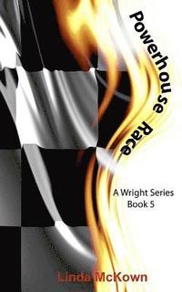 bokomslag Powerhouse Race: A Wright Series Book 5