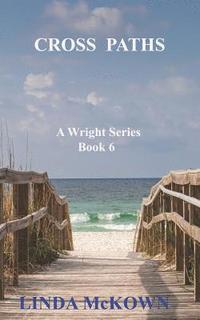 bokomslag Cross Paths: A Wright Series Book 6