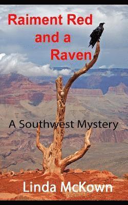 Linda McKown - Raiment Red and a Raven: A Southwest Mystery, Häftad