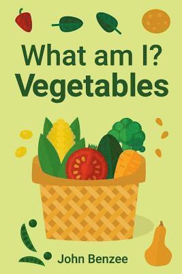 What am I? Vegetables 1