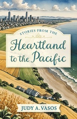 Stories from the Heartland to the Pacific