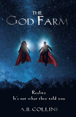 A B Collins, A. B. Collins, A.B. Collins - God Farm, Häftad