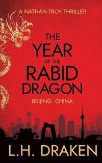 bokomslag The Year of the Rabid Dragon