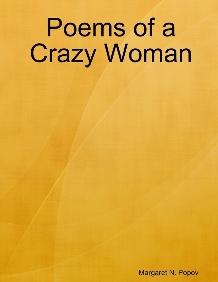 Poems of a Crazy Woman 1