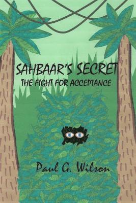 Sahbaar's Secret: The Fight For Acceptance 1