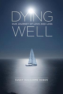 Dying Well 1