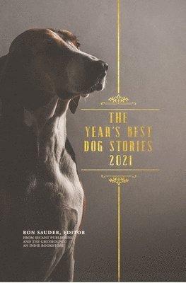 The Year's Best Dog Stories 2021 1