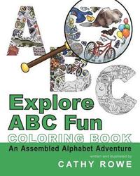 bokomslag Explore ABC Fun Coloring Book: An Assembled Alphabet Adventure
