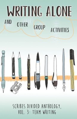 Writing Alone and Other Group Activities 1