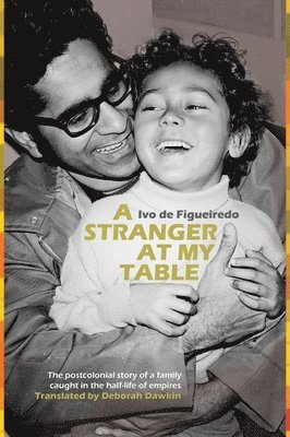 Ivo de Figueiredo - Stranger at My Table, Häftad