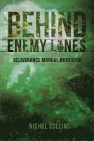 bokomslag Behind Enemy Lines Deliverance Manual Workbook
