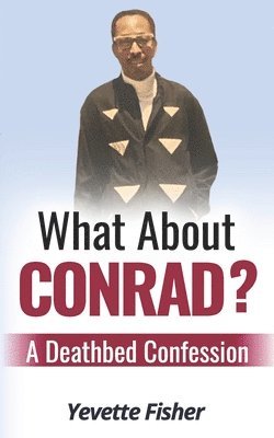 Yevette Fisher - What About Conrad?, Häftad