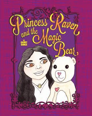 Princess Raven and the Magic Bear 1