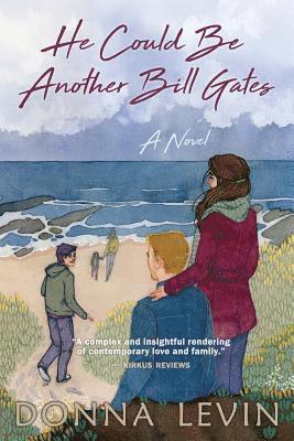Donna Levin - He Could Be Another Bill Gates, Häftad