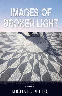 Images of Broken Light 1