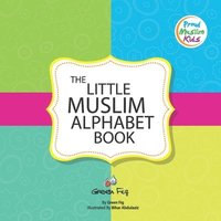 bokomslag The Little Muslim Alphabet Book
