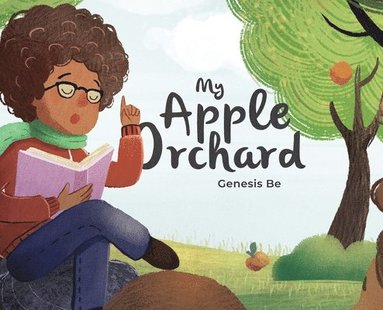 Genesis Be - My Apple Orchard, Inbunden