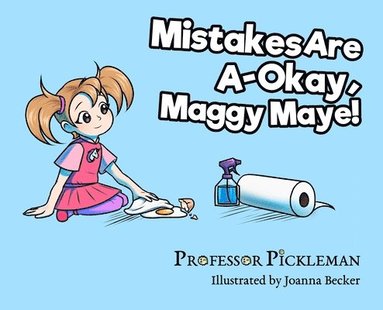 bokomslag Mistakes Are A-Okay, Maggy Maye!