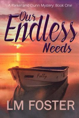 Our Endless Needs 1