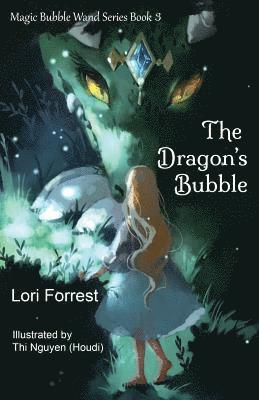 bokomslag The Dragon's Bubble