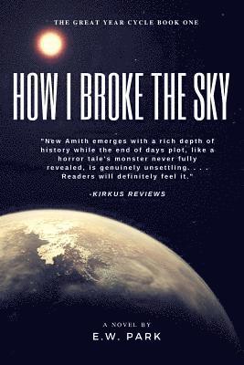 How I Broke The Sky