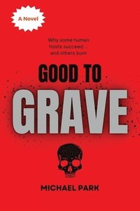 bokomslag Park, M: Good to Grave