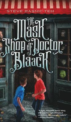 The Mask Shop of Doctor Blaack 1