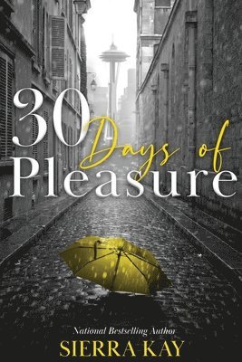 30 Days of Pleasure 1