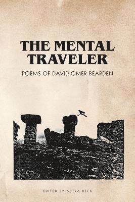 David Omer Bearden, Astra Beck - Mental Traveler, Häftad