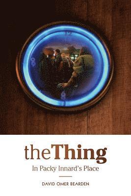 David Omer Bearden, Astra Beck - Thing In Packy Innard's Place, Häftad