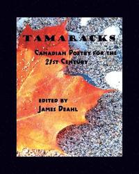 bokomslag Tamaracks: Canadian Poetry in the 21st Century