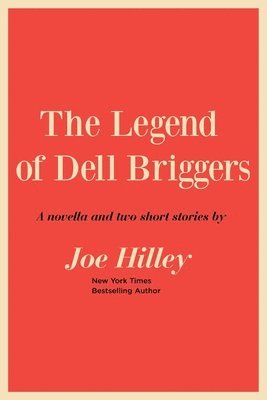 bokomslag The Legend of Dell Briggers