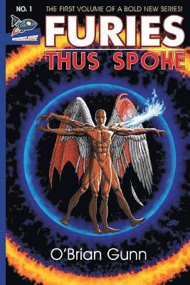 O'Brian Gunn, Nate Ragolia - Furies: Thus Spoke, Häftad