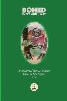 Various Contributors, Nate Ragolia - BONED Every Which Way 2018, Häftad