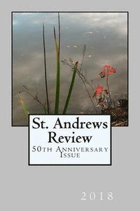 bokomslag St. Andrews Review: 50th Anniversary Issue