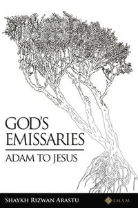 bokomslag God's Emissaries - Adam to Jesus