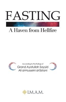 FASTING A Haven from Hellfire 1