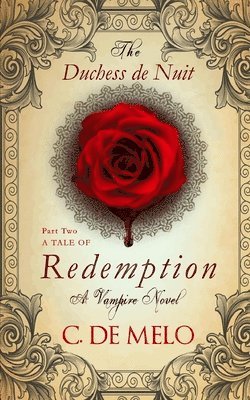 The Duchess de Nuit: A Tale of Redemption 1